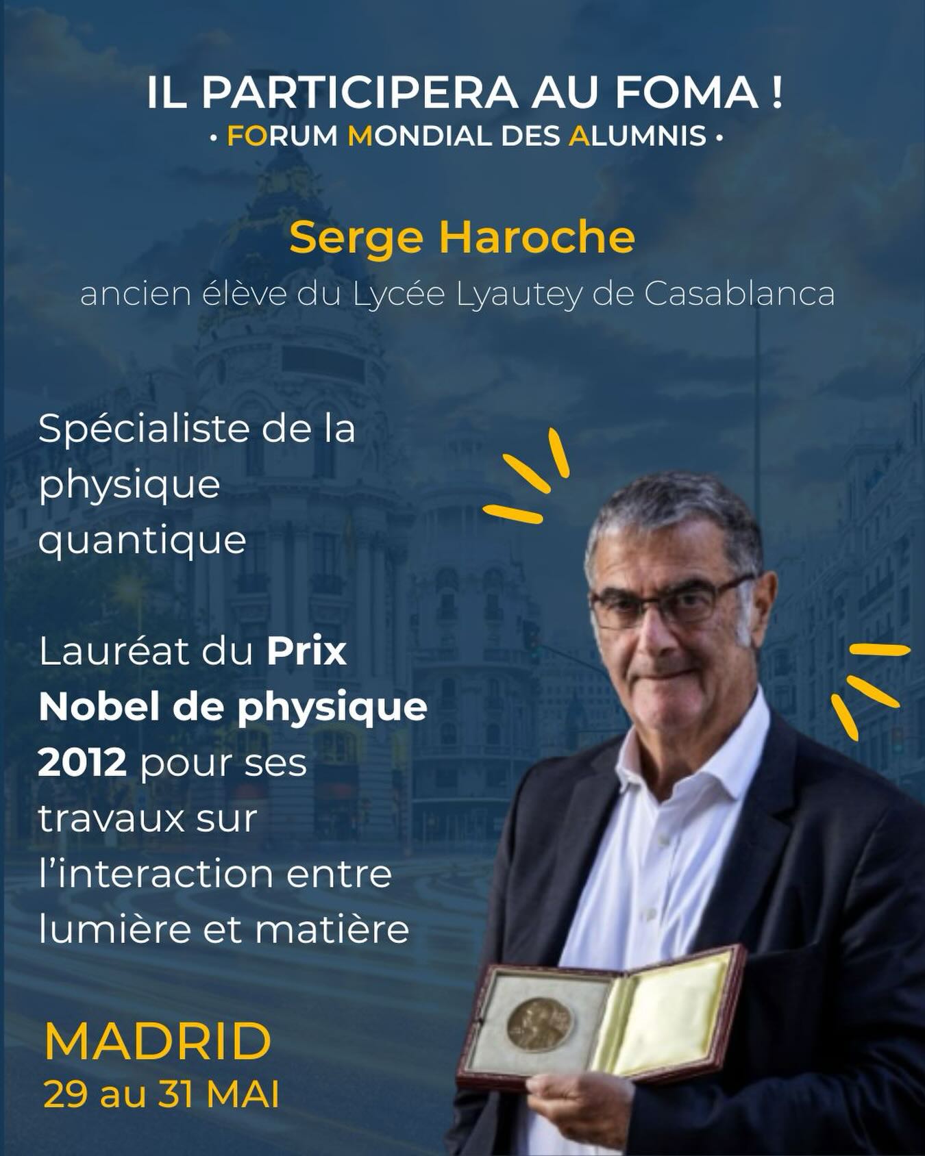 Serge Haroche, prix Nobel de physique et parrain du FOMA 2026
